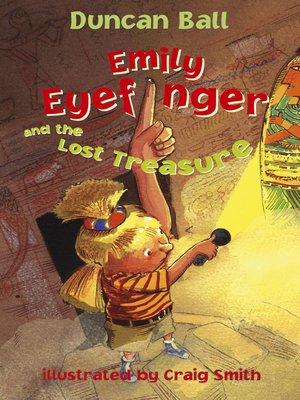 cover image of Emily Eyefinger and the Lost Treasure (Emily Eyefinger, #3)